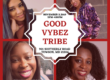 good vybez tribe speaking