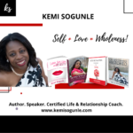 Kemi Sogunle - Author, Certified Life and Relationship Coach and Global Speaker
